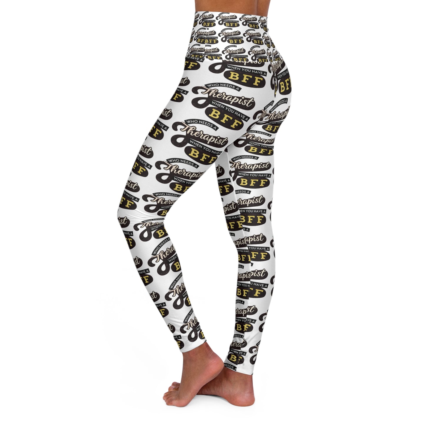 Therapist BFF High Waisted Yoga Leggings - Perfect for Fitness and Self-Care Enthusiasts