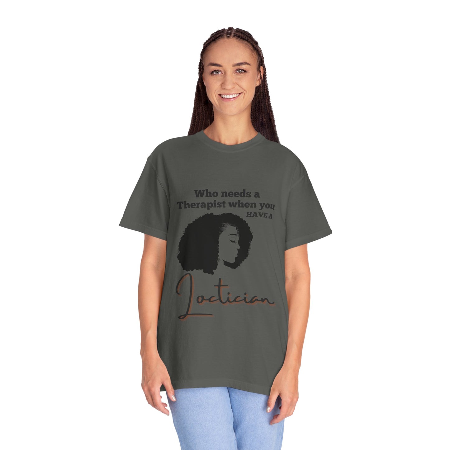Who Needs a Therapist? Unisex Garment-Dyed T-Shirt - Perfect for Estheticians and Skincare Lovers