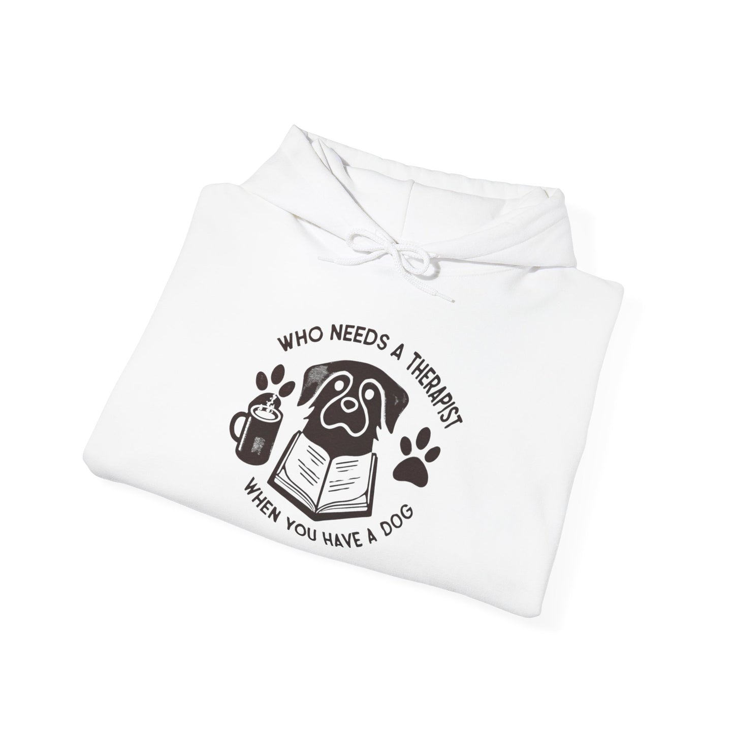 Who Needs a Therapist? Dog Lover Hoodie - Unisex Heavy Blend Sweatshirt