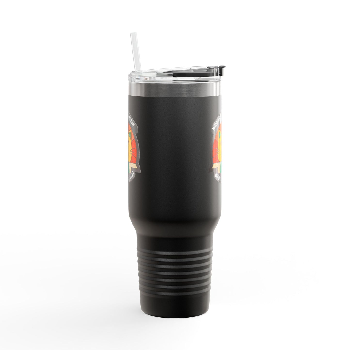 Cat Lover Insulated Travel Mug - 40oz "Who Needs a Therapist" Design