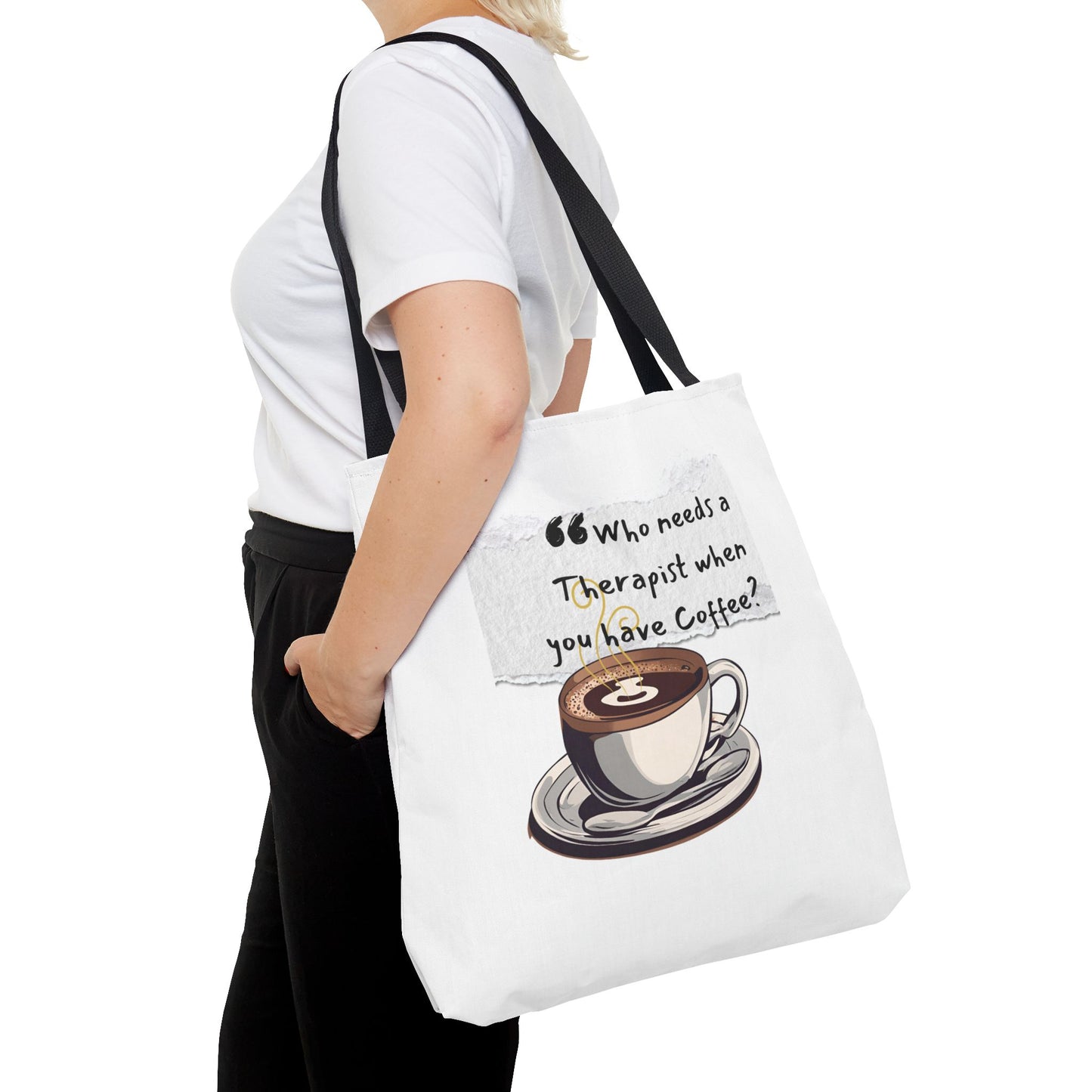 Coffee Lover's Tote Bag - "Who Needs a Therapist When You Have Coffee?"