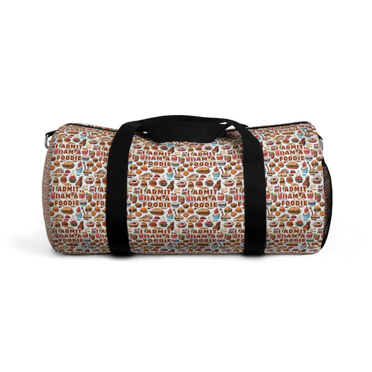 "Admit It, I'm a Foodie" Duffel Bag – Perfect for Food Lovers on the Go!