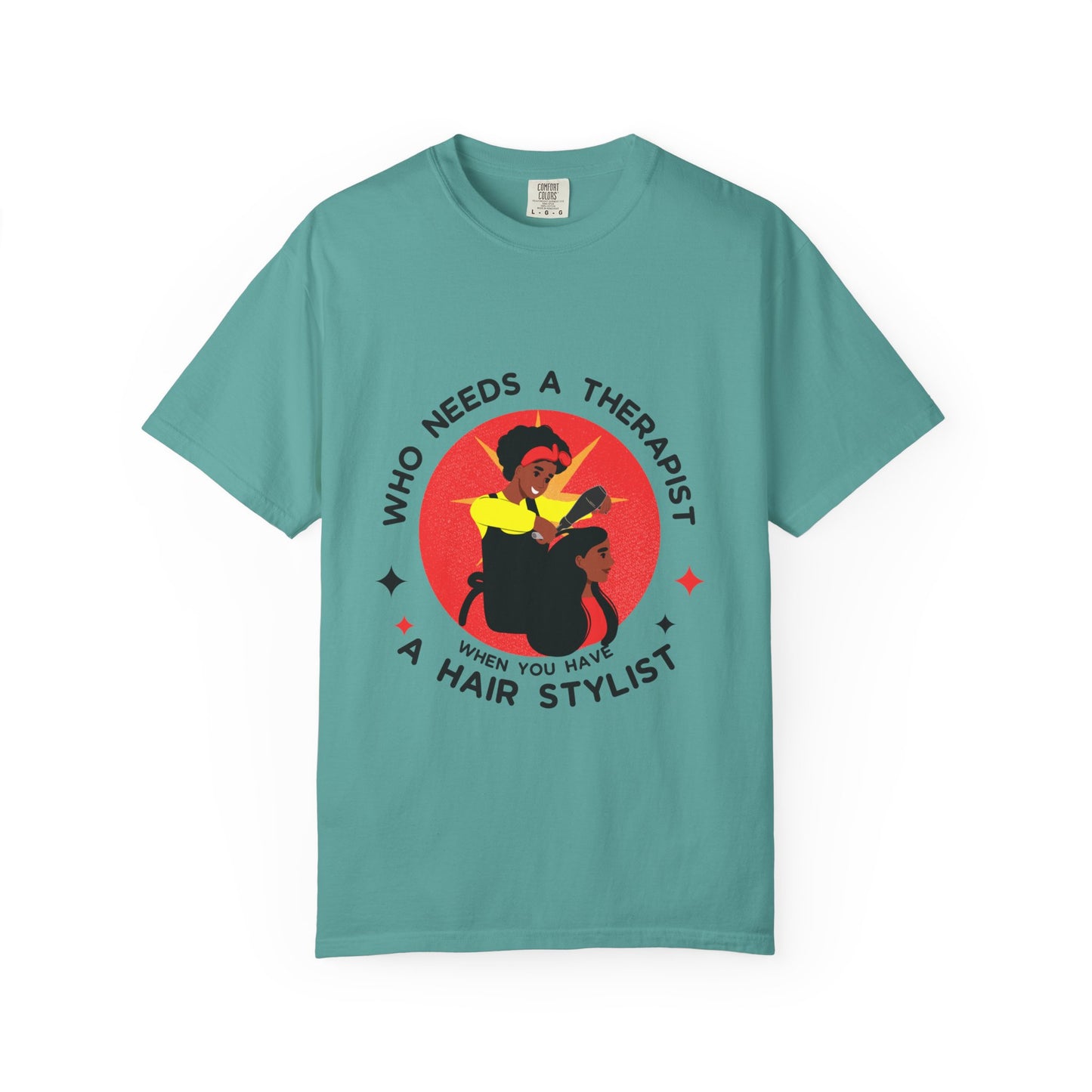 Unisex Therapist Hair Stylist T-Shirt