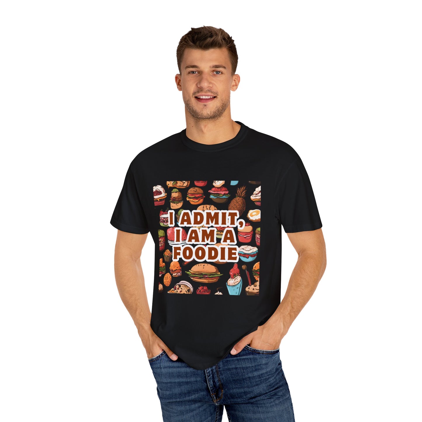 Funny Foodie T-Shirt | I Admit, I Am A Foodie Tee | Perfect for Food Lovers
