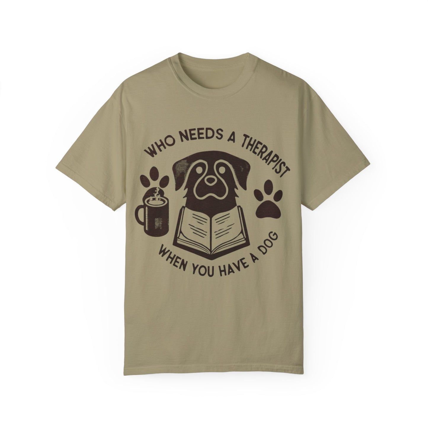 Who Needs a Therapist? Dog Lover Unisex T-Shirt
