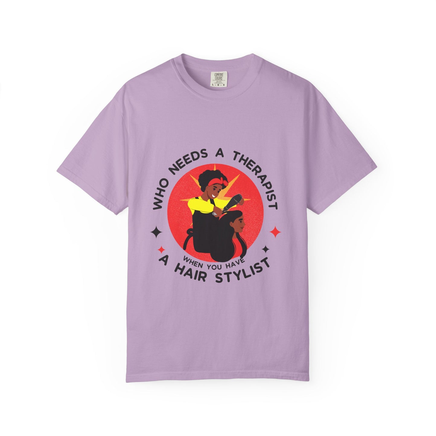Unisex Therapist Hair Stylist T-Shirt