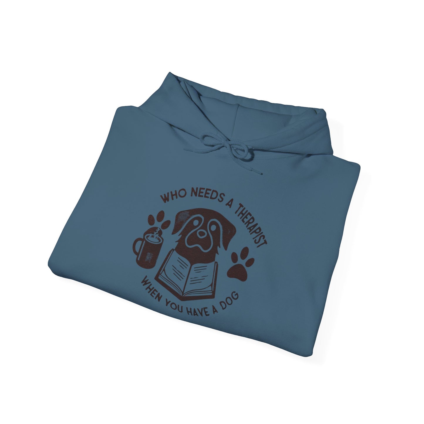Who Needs a Therapist? Dog Lover Hoodie - Unisex Heavy Blend Sweatshirt