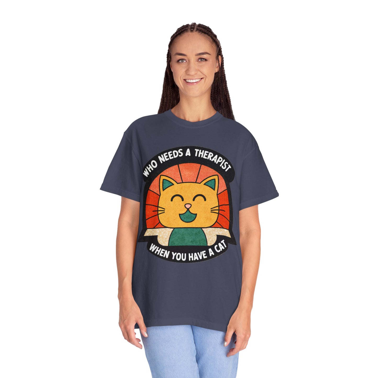 Who Needs a Therapist Cat T-Shirt - Unisex Garment-Dyed Tee for Cat Lovers