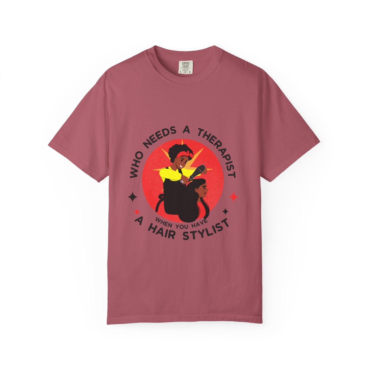 Unisex Therapist Hair Stylist T-Shirt