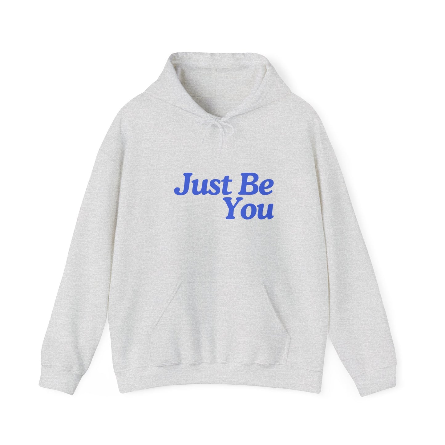 Just Be You Unisex Heavy Blend Hoodie - Inspirational Sweatshirt for Everyday Comfort