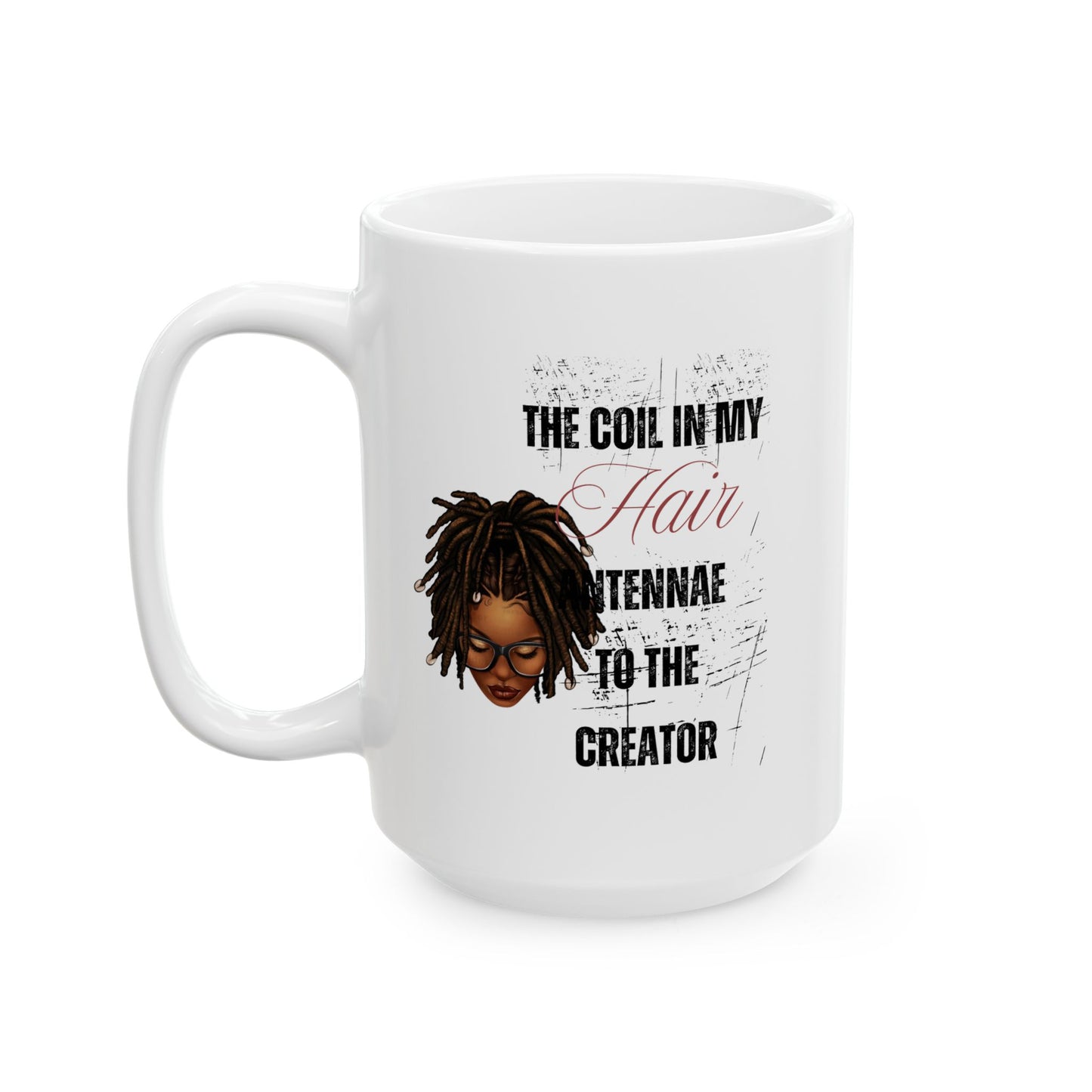 Empowering Ceramic Mug - "Soul in My Hair" Design