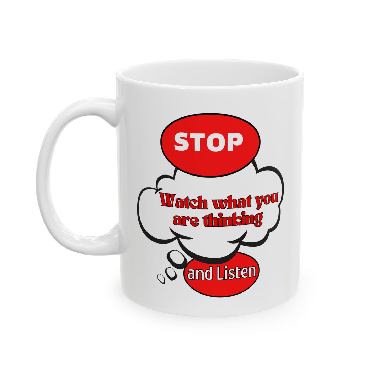 Fun Thoughtful Ceramic Mug - 11oz & 15oz, Perfect for Coffee Lovers