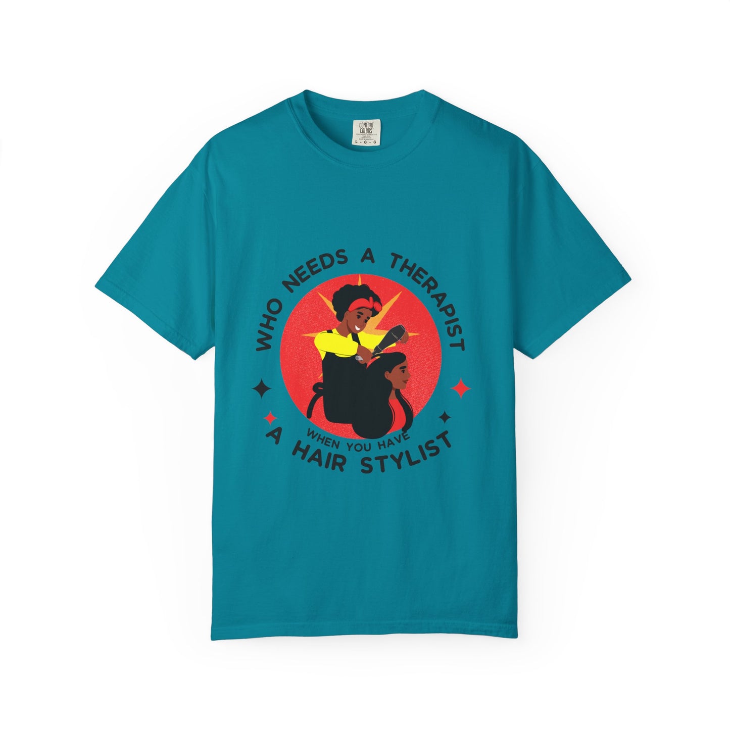 Unisex Therapist Hair Stylist T-Shirt