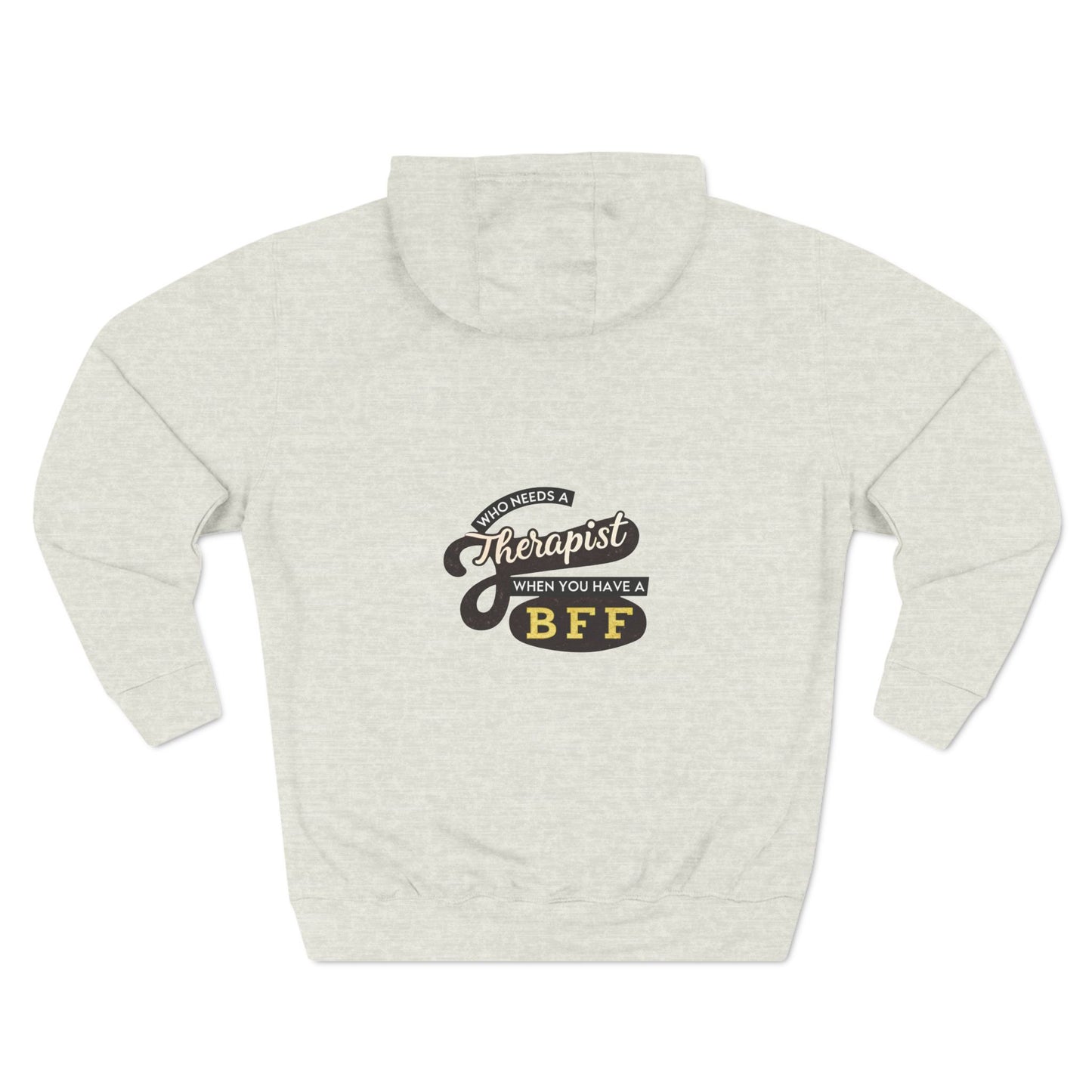 BFF Therapist Fleece Hoodie - Perfect Gift for Best Friends