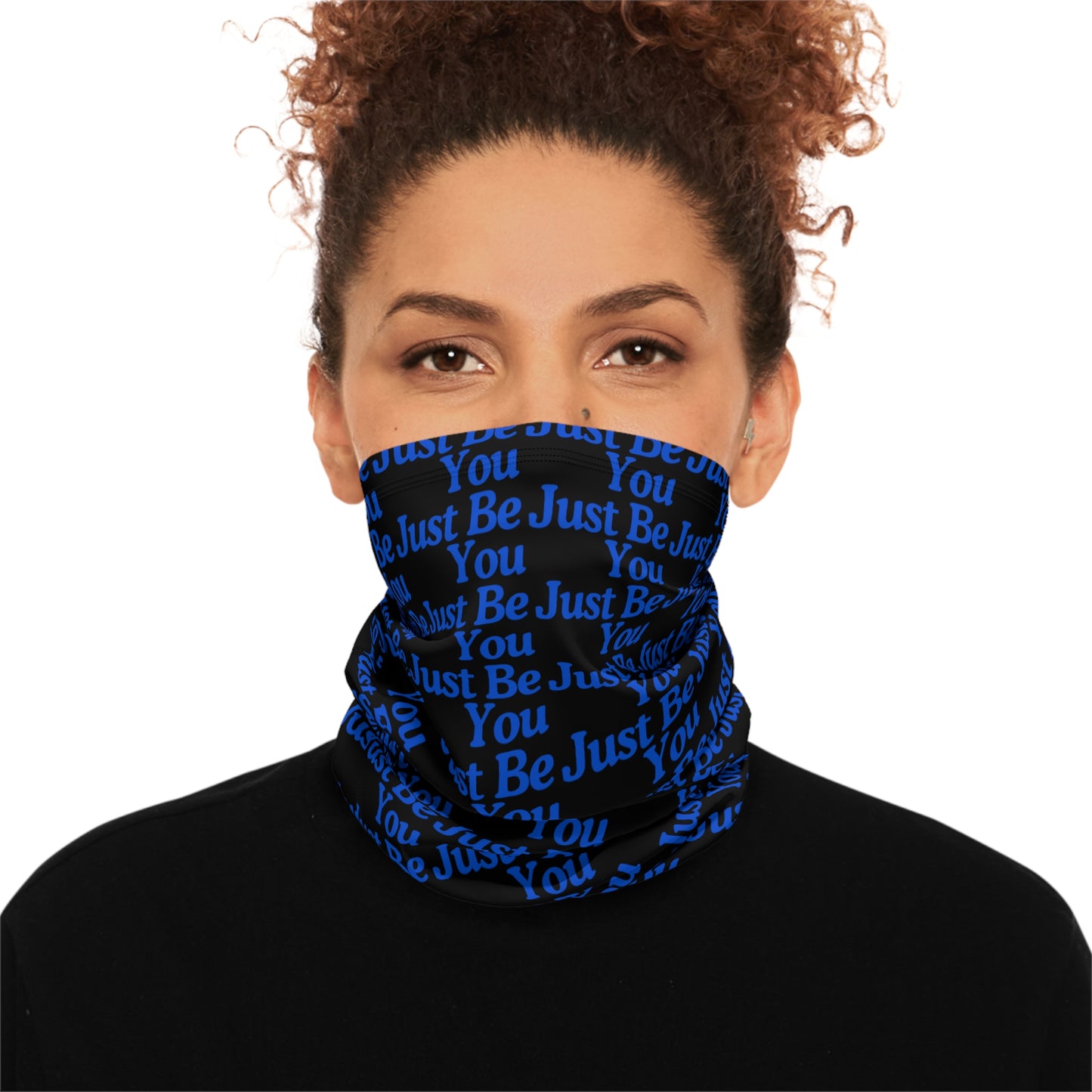 Inspirational Winter Neck Gaiter - 'Be Just You' Design