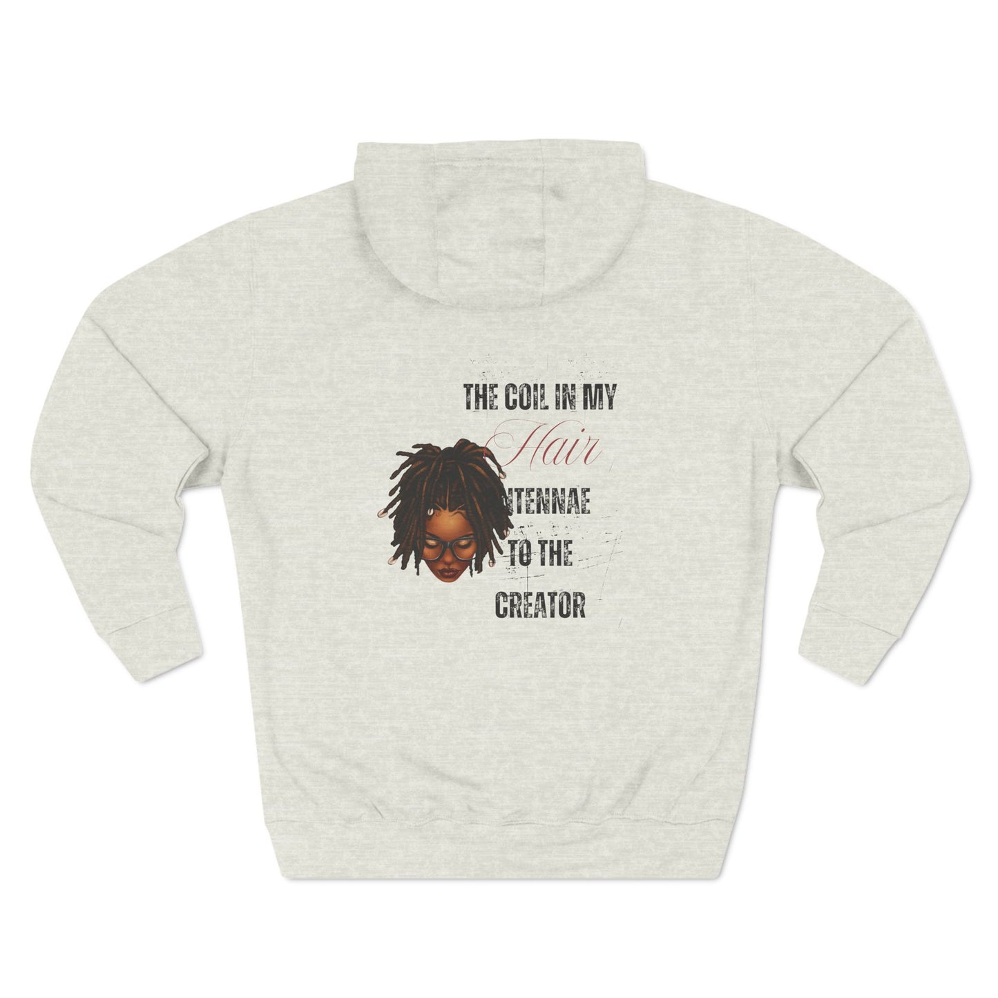 Inspiring Three-Panel Fleece Hoodie - "The Coil in My Hair" for Creators