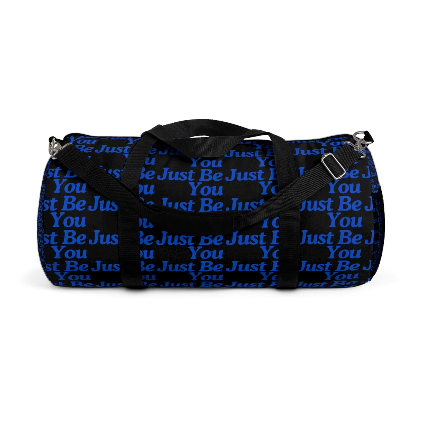 Motivational Duffel Bag - "Just Be You" Fitness Gear